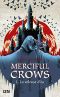 [Merciful Crows 01] • Merciful Crows, Tome 1 · La Voleuse D'Os